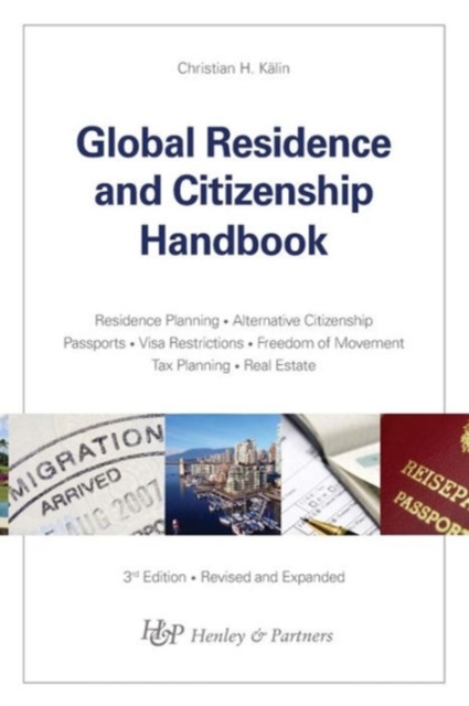 Global Residence and Citizenship Handbook, Paperback / softback Book