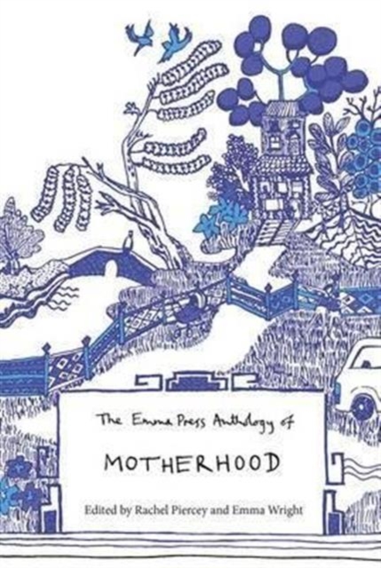 Emma Press Anthology of Motherhood, Paperback / softback Book