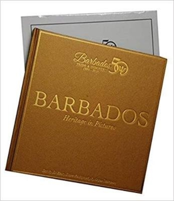 Barbados Heritage in Pictures, Hardback Book