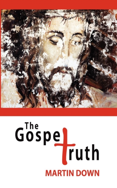 The Gospel Truth, Paperback / softback Book