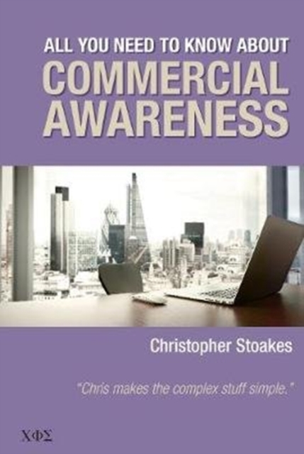 All You Need To Know About Commercial Awareness, Paperback / softback Book