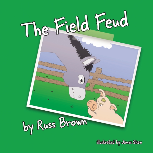 The Field Feud, Paperback / softback Book