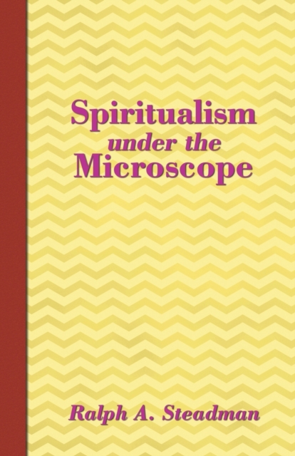Spiritualism Under the Microscope, Paperback / softback Book