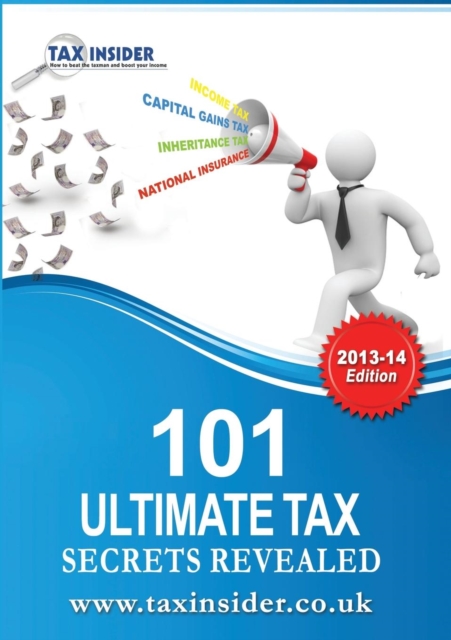 101 Ultimate Tax Secrets Revealed, Paperback / softback Book