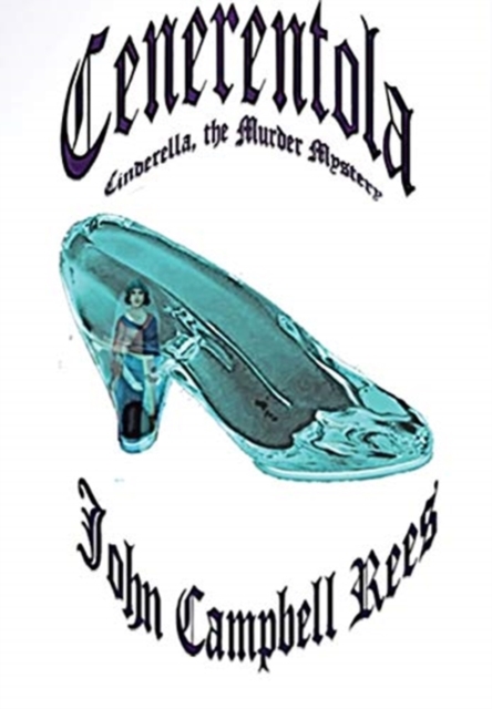 Cenerentola : Cinderella, the Murder Mystery, Hardback Book