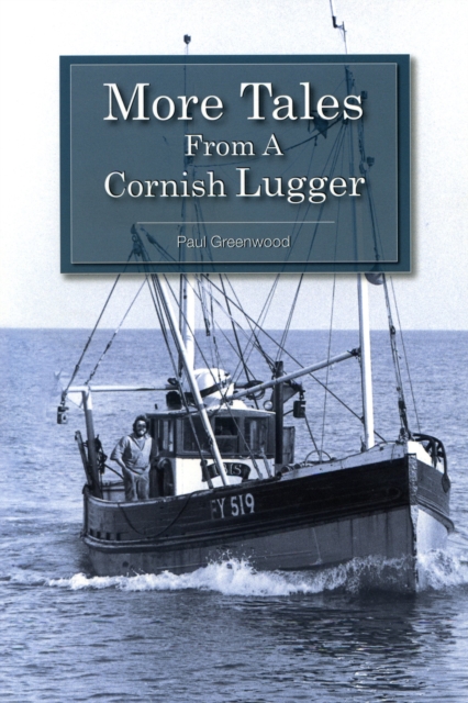 More Tales From A Cornish Lugger, EPUB eBook