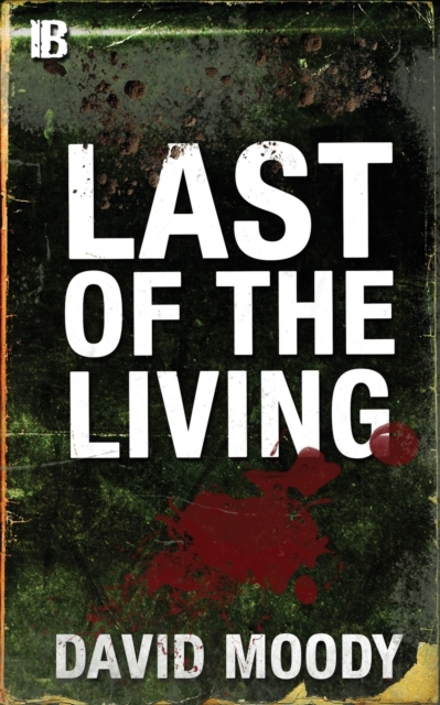 Last of the Living, Paperback / softback Book