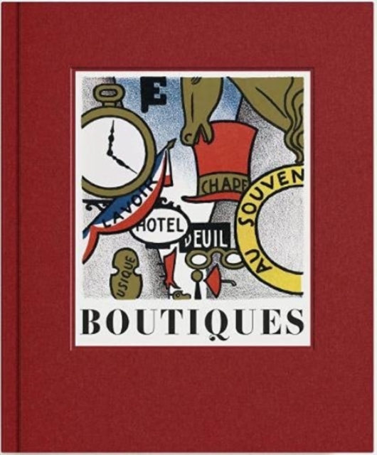 Boutiques : Lucien Boucher's Boutiques, Hardback Book