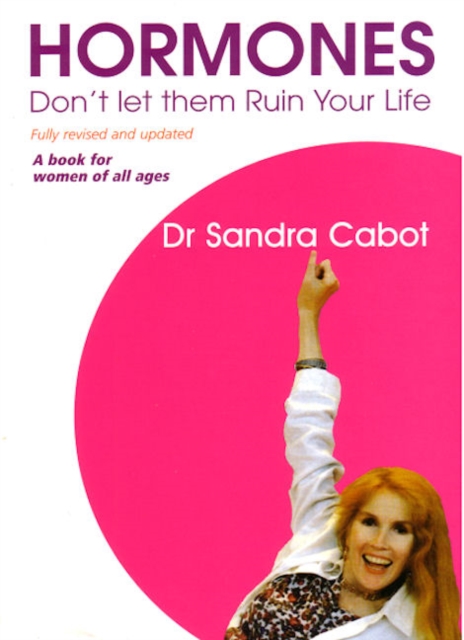 Hormones, Don't Let Them Ruin Your Life, Paperback / softback Book