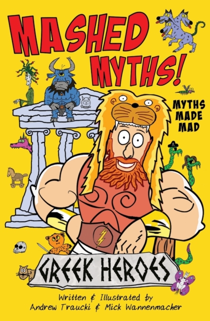 Mashed Myths : Greek Heroes, Paperback / softback Book