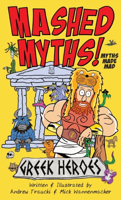 Mashed Myths : Greek Heroes, Hardback Book