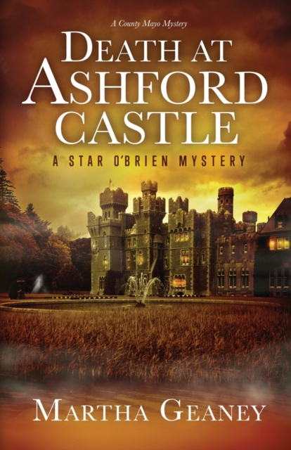 Death at Ashford Castle : A Star O'Brien Mystery: A Star O'Brien Mystery, Paperback / softback Book