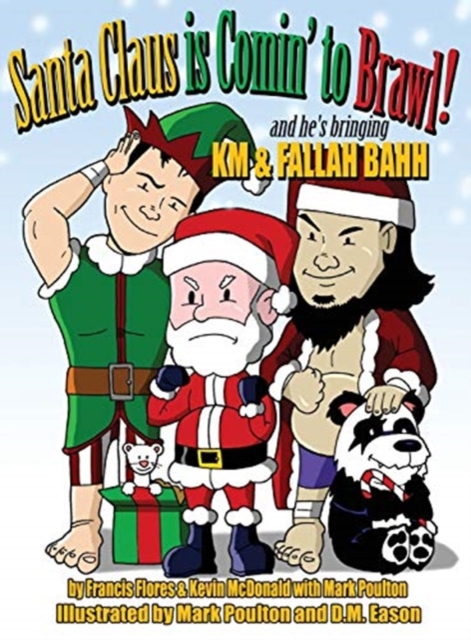 Santa Claus is Comin' to Brawl! : And He's Bringing KM & Fallah Bahh, Hardback Book