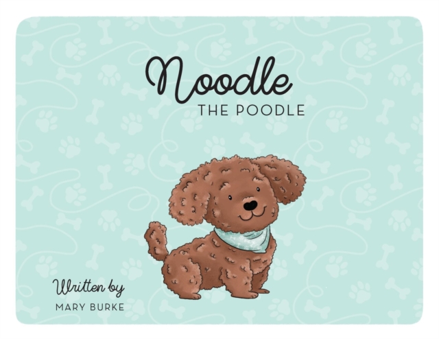 Noodle the Poodle, Paperback / softback Book