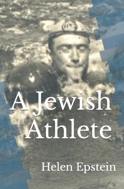 A Jewish Athlete : Swimming Against Stereotype in 20th Century Europe, Paperback / softback Book