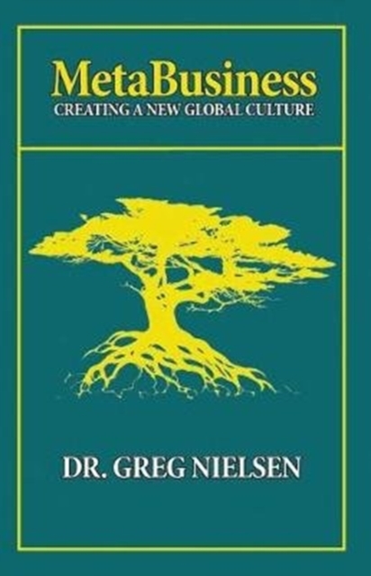 MetaBusines : Creating a New Global Culture, Paperback / softback Book
