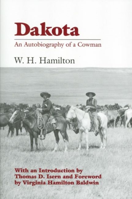 Dakota : An Autobiography of a Cowman, Paperback / softback Book
