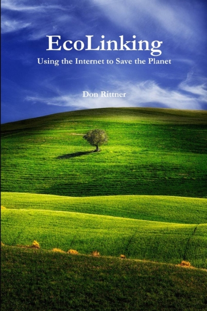 EcoLinking : Using the Internet to Save the Planet, Paperback / softback Book