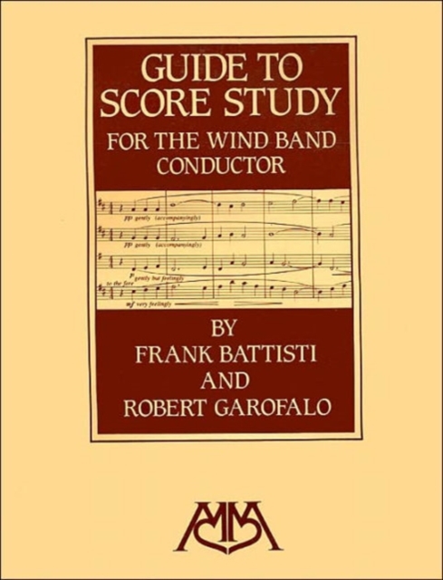 Guide to Score Study for the Wind Band Conductor, Paperback / softback Book