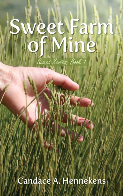 Sweet Farm of Mine, EPUB eBook