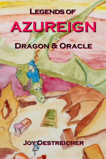 Legends of AZUREIGN : Dragon and Oracle, Paperback / softback Book