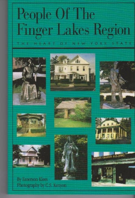 People of the Finger Lakes Region : The Heart of New York State, Paperback / softback Book
