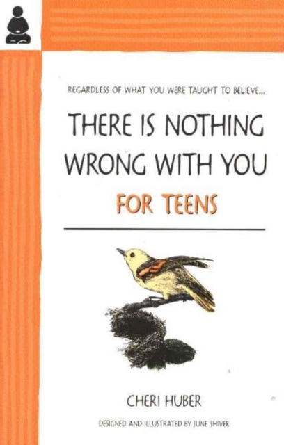There Is Nothing Wrong With You for Teens, Paperback / softback Book