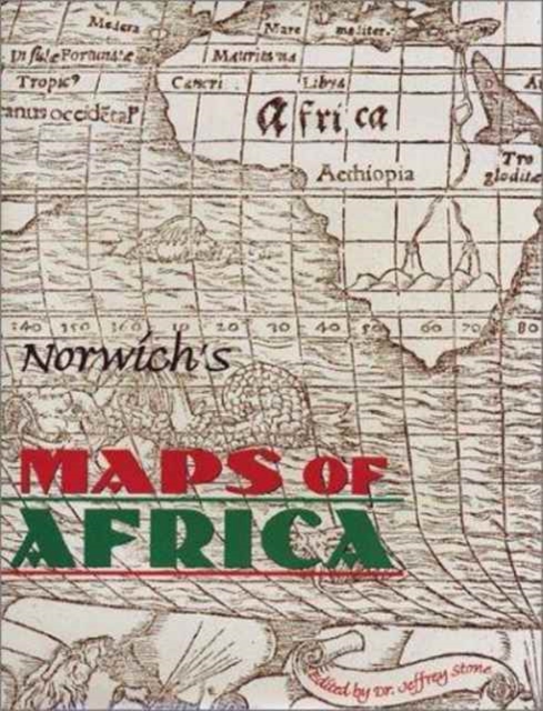 Norwich's Maps of Africa, Hardback Book
