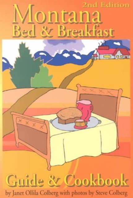 Montana Bed and Breakfast, Paperback / softback Book