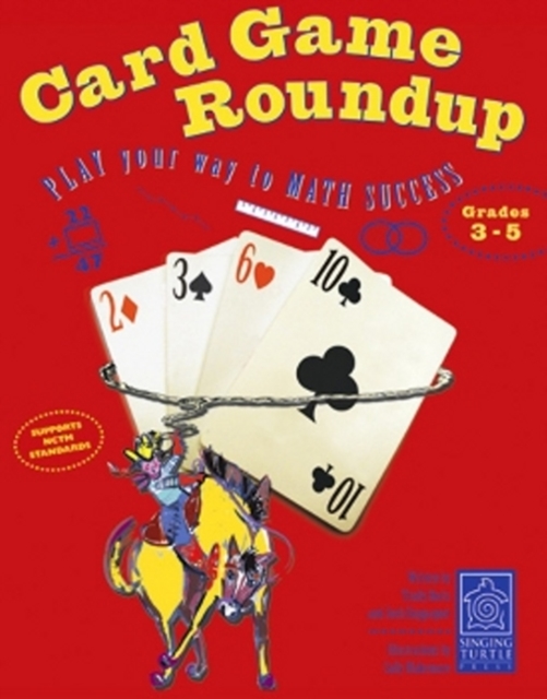 Card Game Roundup, Grades 3-5 : Play Your Way to Math Success, Paperback Book