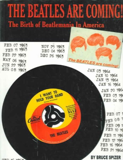 The Beatles are Coming : The Birth of Beatlemania in America, Paperback / softback Book
