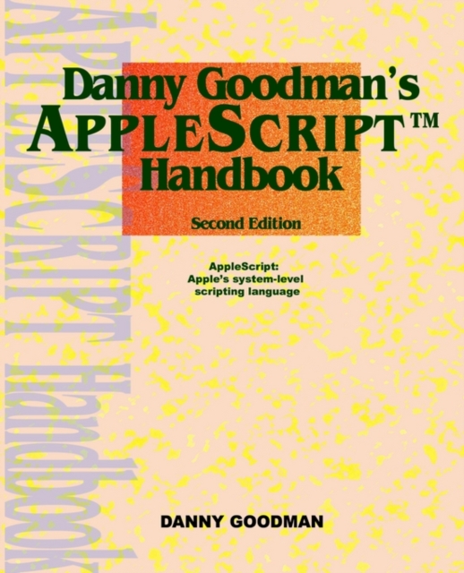 Danny Goodman's Applescript Handbook, Paperback / softback Book