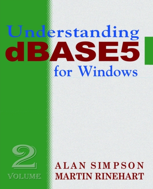 Understanding DBASE 5 for Windows, Paperback / softback Book