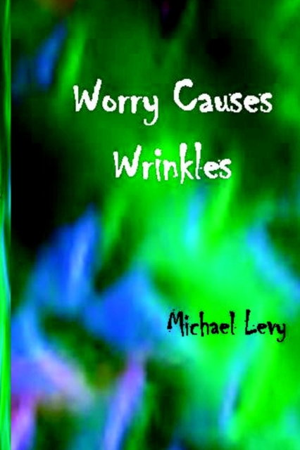 Worry Causes Wrinkles,  Book
