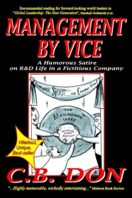 MANAGEMENT BY VICE, A Humorous Satire on R&D Life in a Fictitious Company, Paperback / softback Book