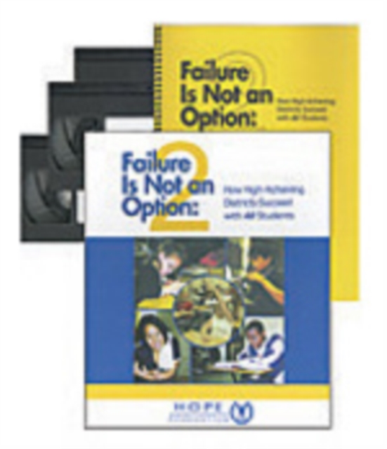 Failure is Not an Option 2 : How High-Achieving Districts Succeed with All Students, Mixed media product Book