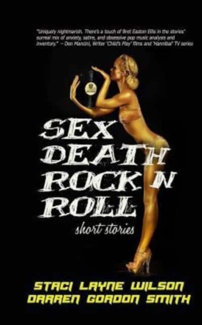Sex Death Rock N Roll : Short Stories, Paperback / softback Book