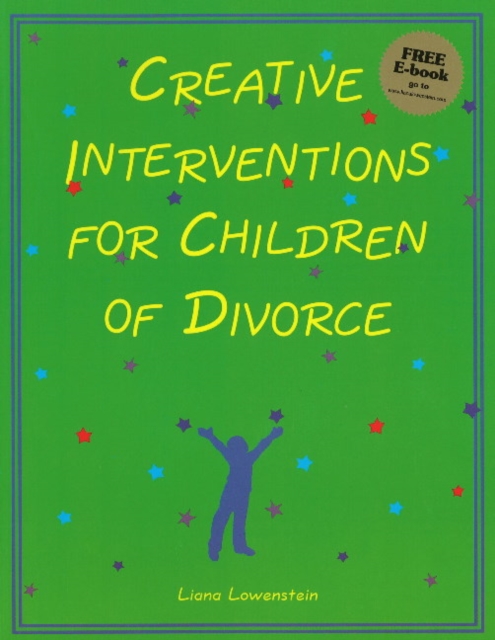 Creative Interventions for Children of Divorce, Paperback / softback Book