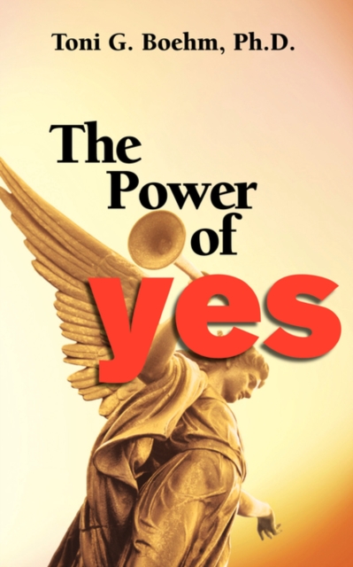 The Power of YES!, Paperback / softback Book