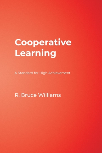 Cooperative Learning : A Standard for High Achievement, Paperback / softback Book