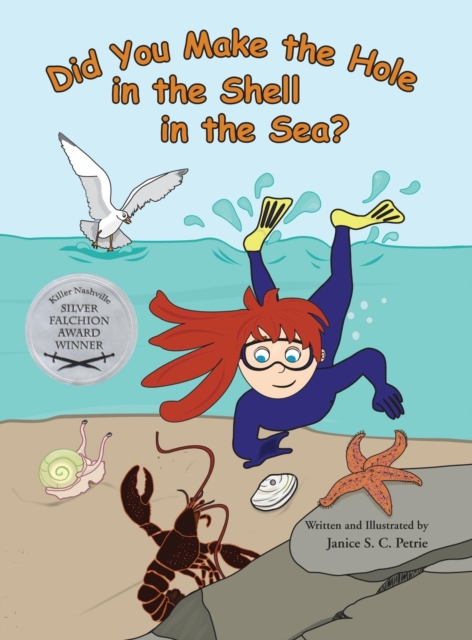 Did You Make the Hole in the Shell in the Sea?, Hardback Book