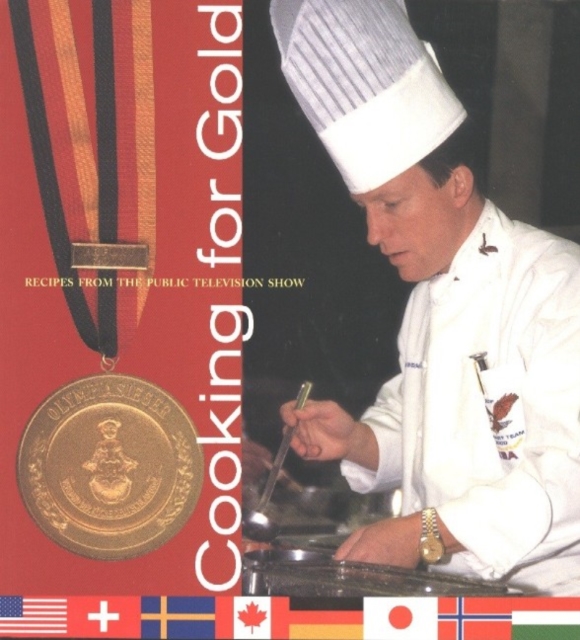 Cooking for Gold : Recipes from the Culinary Olympics, Paperback / softback Book