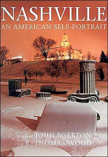 Nashville : An American Self Portrait, Hardback Book