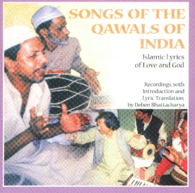 Songs of the Qawals CD : Islamic Lyrics of Love and God, CD-Audio Book