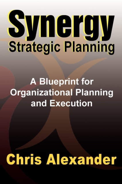 Synergy Strategic Planning, Paperback / softback Book