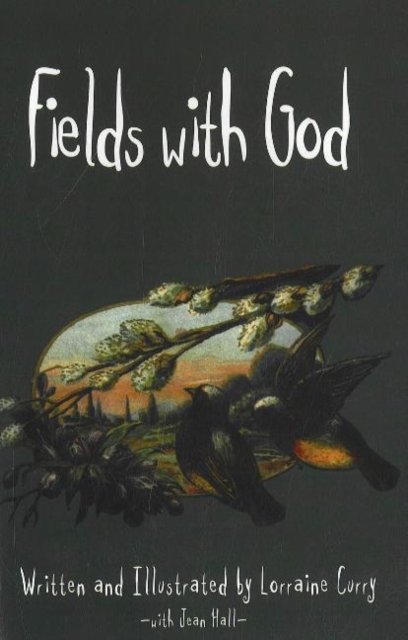Fields with God, Paperback Book