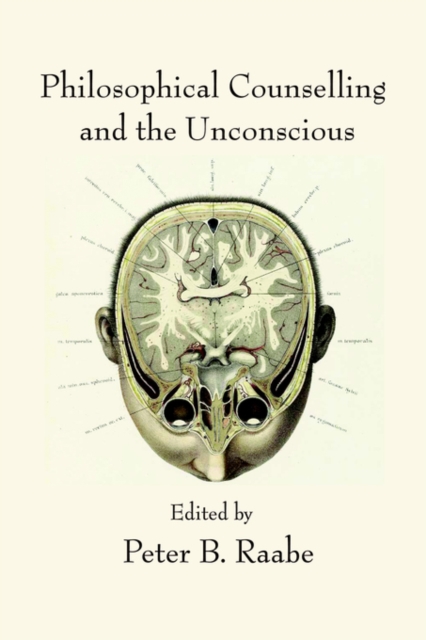 Philosophical Counselling and the Unconscious, Paperback / softback Book