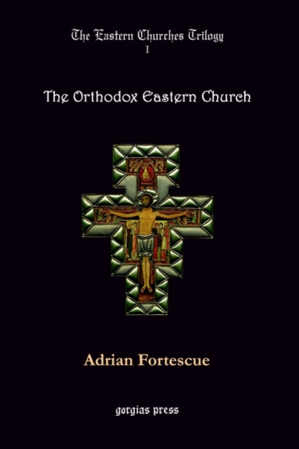 The Eastern Churches Trilogy: The Orthodox Eastern Church, Paperback / softback Book
