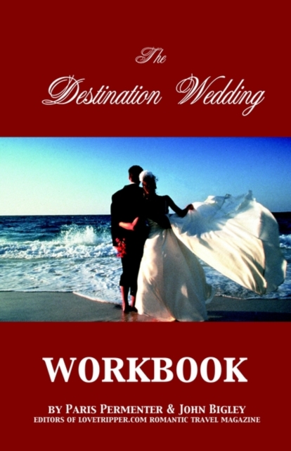 The Destination Wedding Workbook, Paperback Book