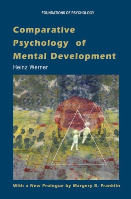 Comparative Psychology of Mental Development, Paperback / softback Book